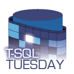 TSQL Tuesday