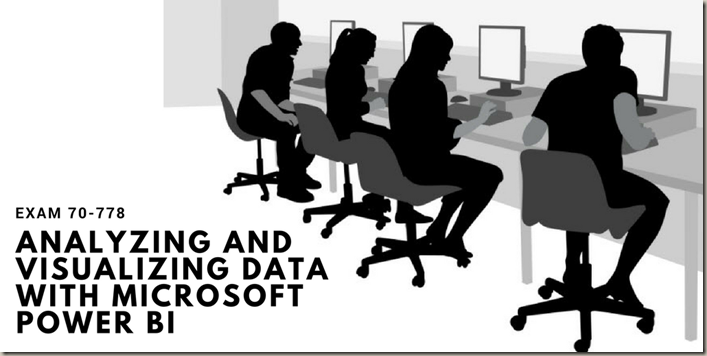 Analyzing and Visualizing Data with Microsoft Power BI